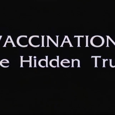 Vaccination: The Hidden Truth (1998)